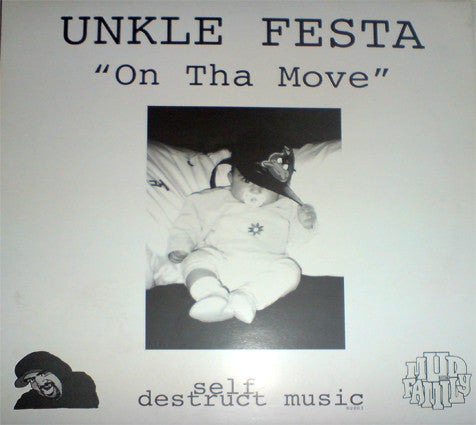 Unkle Festa - On Tha Move