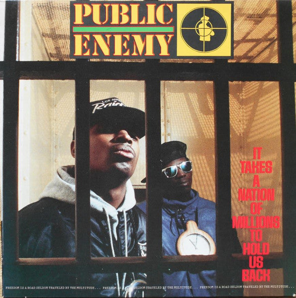 Public Enemy – It Takes A Nation Of Millions To Hold Us Back