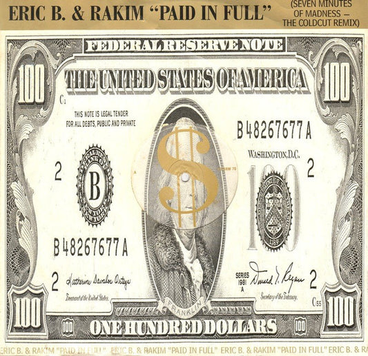 Eric B. & Rakim – Paid In Full (Seven Minutes Of Madness - The Coldcut Remix)